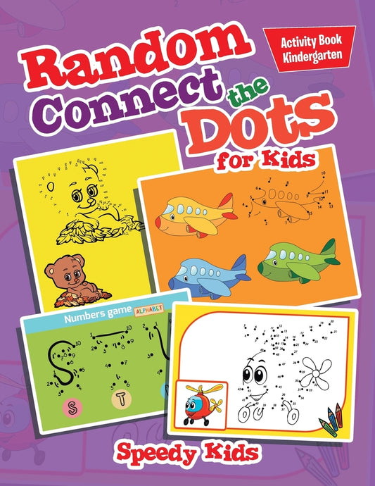 Random Connect the Dots for Kids : Activity Book Kindergarten
