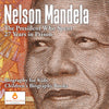 Nelson Mandela : The President Who Spent 27 Years in Prison - Biography for Kids | Childrens Biography Books