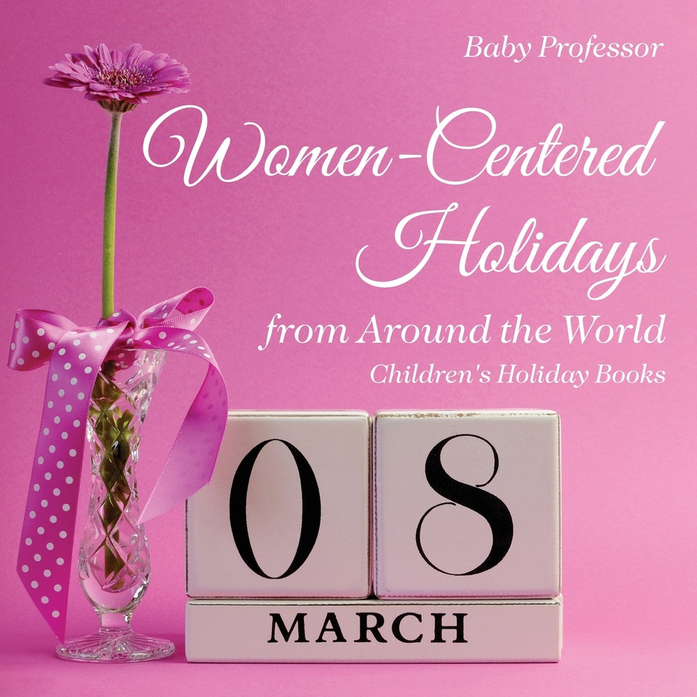Women-Centered Holidays from Around the World | Childrens Holiday Books