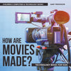 How are Movies Made Technology Book for Kids | Childrens Computers & Technology Books