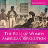 The Role of Women in the American Revolution - History Picture Books | Childrens History Books