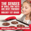 The Senses of Smell and Taste Are Best Friends! - Biology 1st Grade | Childrens Biology Books