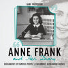 Anne Frank and Her Diary - Biography of Famous People | Childrens Biography Books