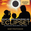 What Happens During An Eclipse Astronomy Book Best Sellers | Childrens Astronomy Books