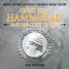 Great King Hammurabi and His Code of Law - Ancient History Illustrated | Childrens Ancient History