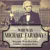 Who Was Michael Faraday Biography Books Best Sellers | Childrens Biography Books
