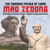 Mao Zedong: The Founding Father of China - Biography of Famous People | Childrens Biography Books