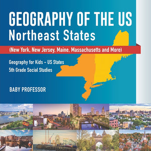 Geography of the US - Northeast States - New York New Jersey Maine Massachusetts and More) | Geography for Kids - US States | 5th Grade
