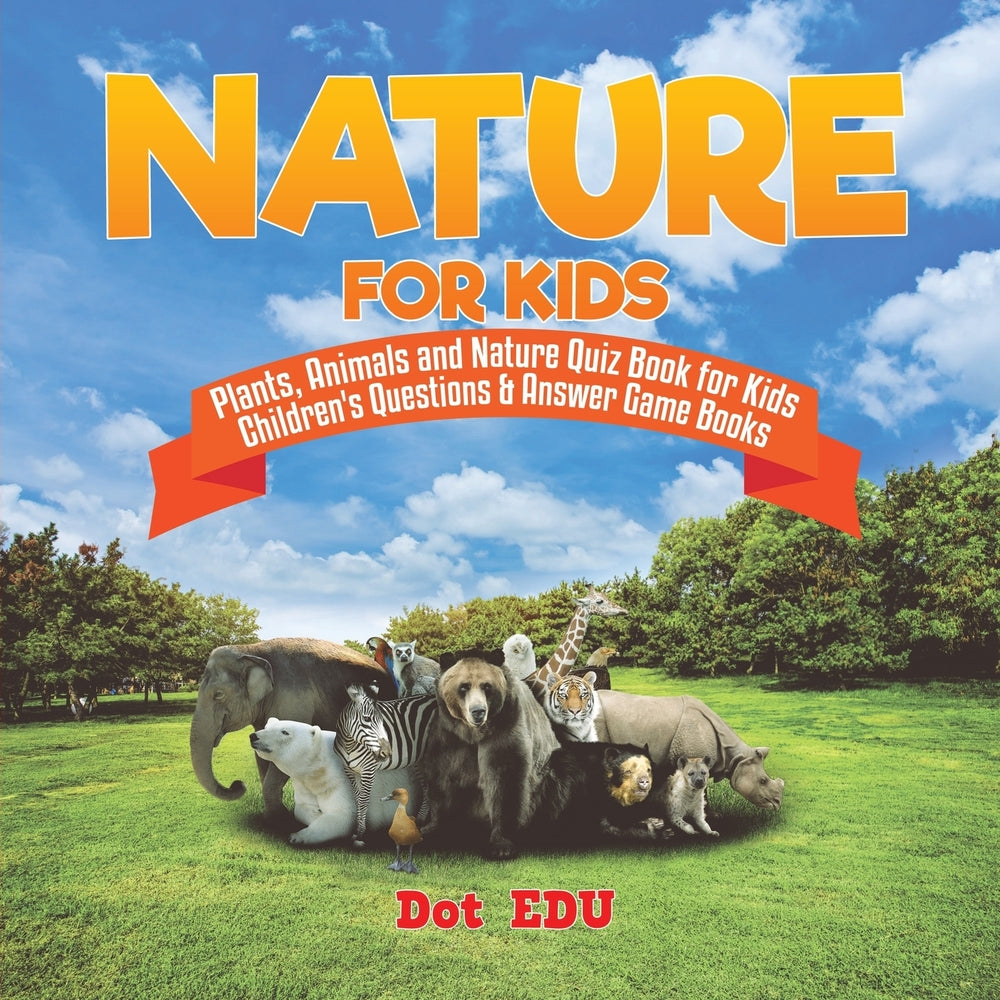 Nature for Kids | Plants, Animals and Nature Quiz Book for Kids | Children's Que