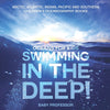 Swimming In The Deep! | Oceans for Kids - Arctic Atlantic Indian Pacific And Southern | Childrens Oceanography Books