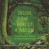 Inside the Forest Kingdom - From Peculiar Plants to Interesting Animals - Nature Book for 8 Year Old | Childrens Forest & Tree Books