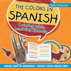 The Colors in Spanish - Coloring While Learning Spanish - Language Books for Kindergarten | Childrens Foreign Language Books