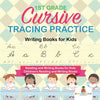 1st Grade Cursive Tracing Practice - Writing Books for Kids - Reading and Writing Books for Kids | Childrens Reading and Writing Books