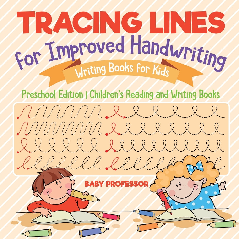 Tracing Lines for Improved Handwriting - Writing Books for Kids - Preschool Edition | Childrens Reading and Writing Books