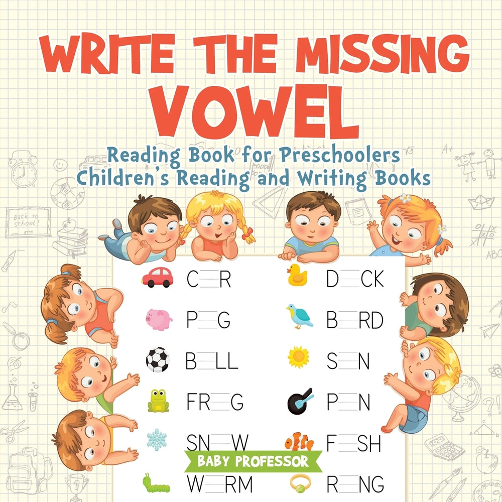 Write the Missing Vowel : Reading Book for Preschoolers | Children's Reading and Writing Books