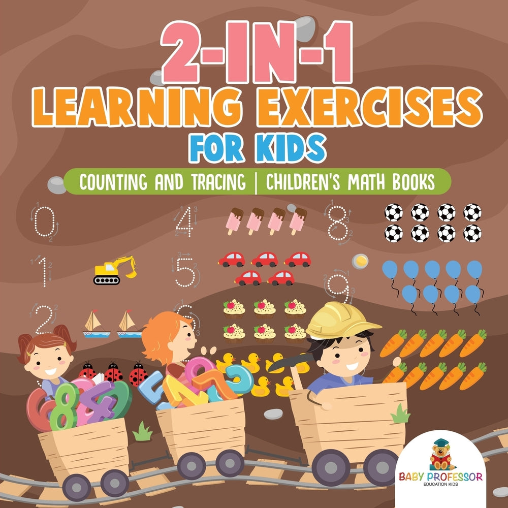 2-in-1 Learning Exercises for Kids : Counting and Tracing | Childrens Math Books