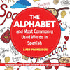 The Alphabet and Most Commonly Used Words in Spanish : Language Second Grade | Childrens Foreign Language Books