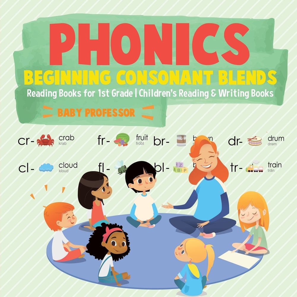 Phonics Beginning Consonant Blends : Reading Books for 1st Grade | Children's Reading & Writing Books