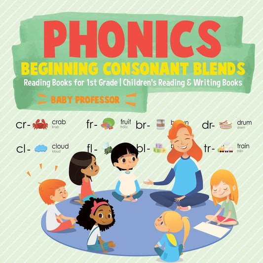 Phonics Beginning Consonant Blends : Reading Books for 1st Grade | Children's Reading & Writing Books