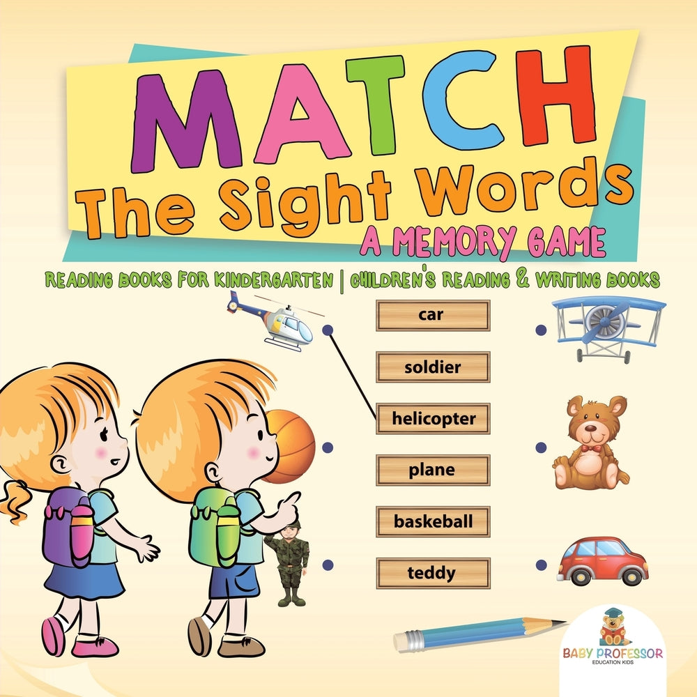Match The Sight Words : A Memory Game : Reading Books for Kindergarten | Children's Reading & Writing Books