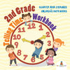 2nd Grade Telling Time Workbook : Quarter Hour Exercises | Childrens Math Books