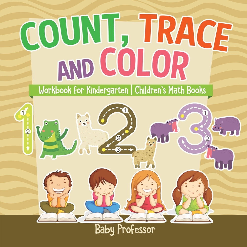 Count, Trace and Color - Workbook for Kindergarten | Children's Math Books