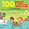 100 First Words - Dutch Edition - Reading 3rd Grade | Childrens Reading & Writing Books