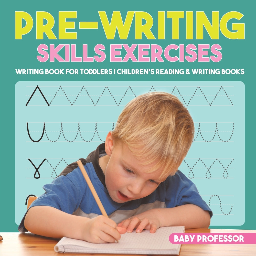 Pre-Writing Skills Exercises - Writing Book for Toddlers | Childrens Reading & Writing Books