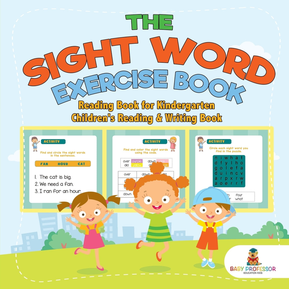 The Sight Word Exercise Book - Reading Book for Kindergarten | Children's Reading & Writing Book
