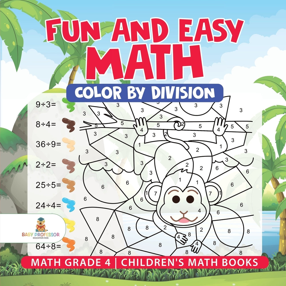 Fun and Easy Math: Color by Division - Math Grade 4 | Children's Math Books