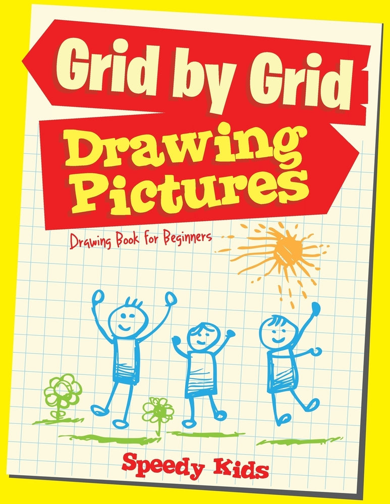 Drawing Pictures Grid by Grid : Drawing Book for Beginners