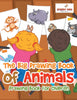 The Big Drawing Book of Animals : Drawing Book for Children