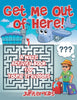 Get Me Out of Here! A Maze Activity Book for Young Travelers
