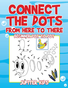 Connect the Dots from Here to There : Beginner Dot to Dot