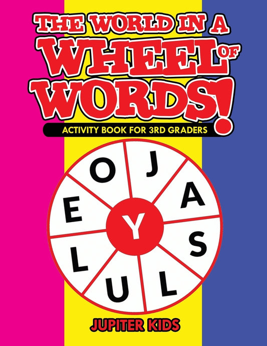 The World in a Wheel of Words! Activity Book for 3rd Graders