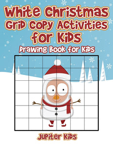 White Christmas Grid Copy Activities for Kids : Drawing Book for Kids