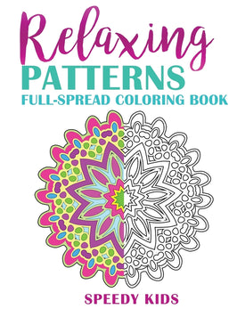 Relaxing Patterns : Full-Spread Coloring Book