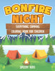 Bonfire Night: Everything Camping Coloring Book for Children