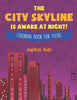 The City Skyline Is Awake At Night! Coloring Book for Teens