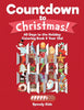 Countdown to Christmas! 60 Days to the Holiday Coloring Book 8 Year Old
