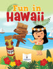 Fun in Hawaii : A Combination Activity Book for 4th Grade