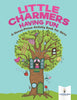 Little Charmers Having Fun : A Hocus-Pocus Activity Book for Girls