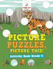 Picture Puzzles Picture This! Activity Book Grade 4
