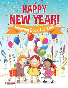 Happy New Year! Coloring Book for Kids