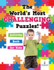 The Worlds Most Challenging Puzzles! Activity Book for Kids