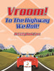Vroom! To The Highway We Roll! Activity Book Cars