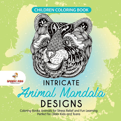 Children Coloring Book. Intricate Animal Mandala Designs. Coloring Books Animals for Stress Relief and Fun Learning. Perfect for Older Kids