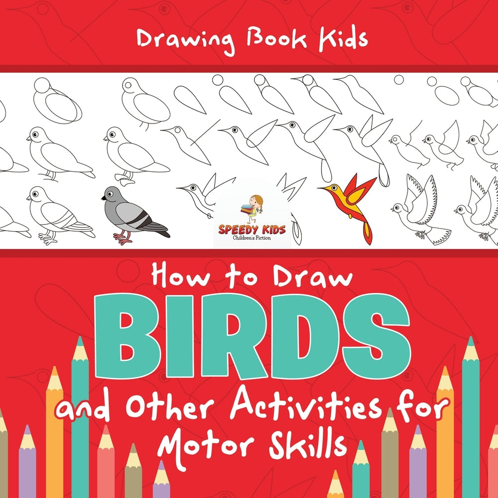 Drawing Book Kids. How to Draw Birds and Other Activities for Motor Skills. Winged Animals Coloring Drawing and Color by Number