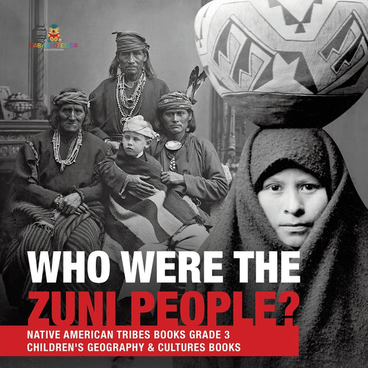 Who Were the Zuni People? - Native American Tribes Books Grade 3 - Children's Geography & Cultures Books