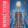 The Nervous System Is the Body's Central Control Unit | Body Organs Book Grade 4 | Children's Anatomy Books